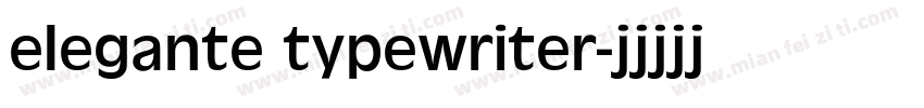 elegante typewriter字体转换